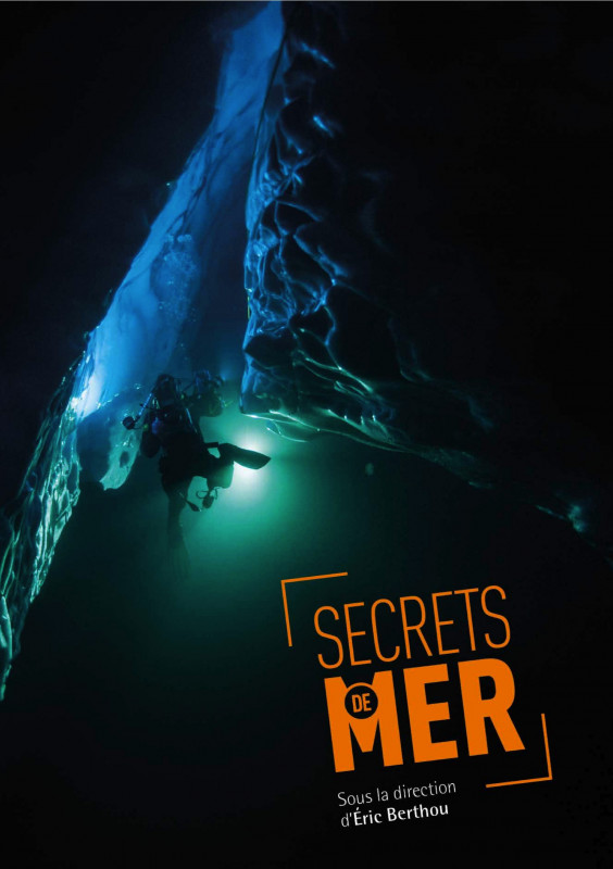 © Une de couverture du beau llivre Secrets de mer-photo : Lucas Santucci / Under the pole